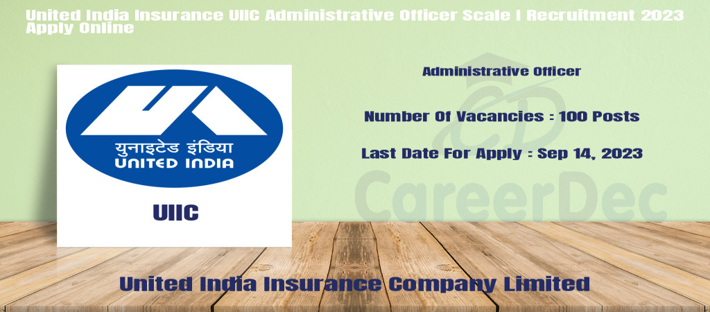 United India Insurance UIIC Administrative Officer Scale I Recruitment 2023 Apply Online Cover Image