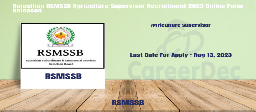 Rajasthan RSMSSB Agriculture Supervisor Recruitment 2023 Online Form Released Cover Image