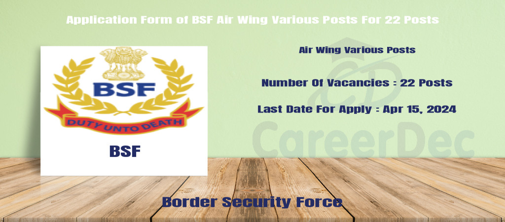 Application Form of BSF Air Wing Various Posts For 22 Posts Cover Image