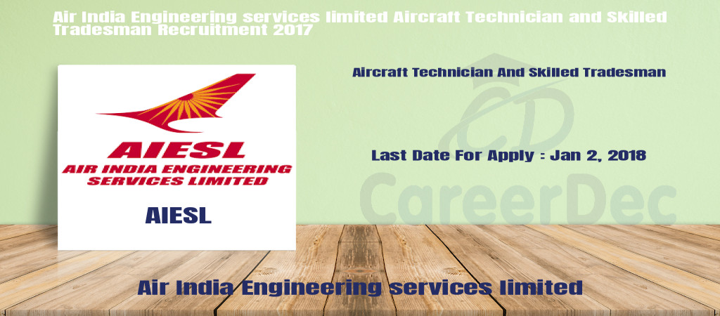 Air India Engineering services limited Aircraft Technician and Skilled Tradesman Recruitment 2017 Cover Image