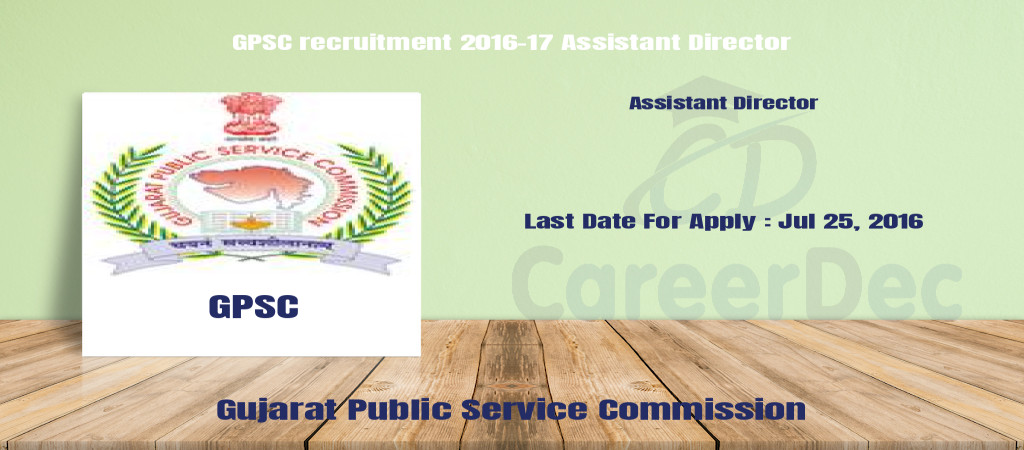 GPSC recruitment 2016-17 Assistant Director Cover Image