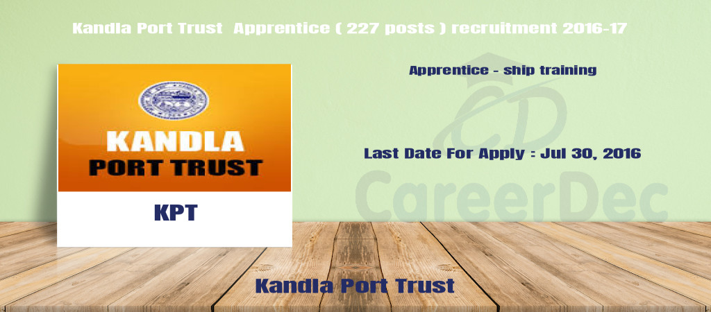 Kandla Port Trust  Apprentice ( 227 posts ) recruitment 2016-17   Cover Image