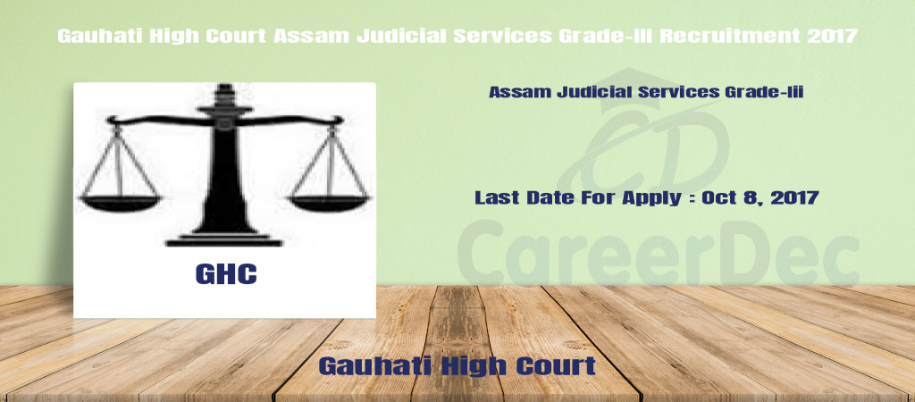 Gauhati High Court Assam Judicial Services Grade-III Recruitment 2017 Cover Image