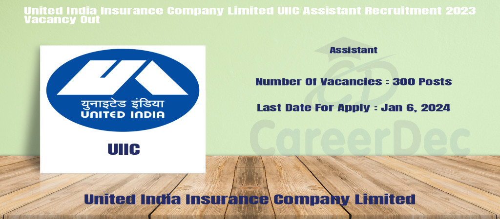 United India Insurance Company Limited UIIC Assistant Recruitment 2023 Vacancy Out Cover Image