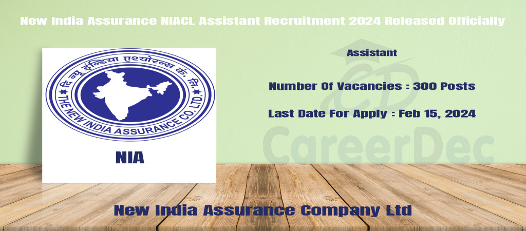 New India Assurance NIACL Assistant Recruitment 2024 Released Officially Cover Image