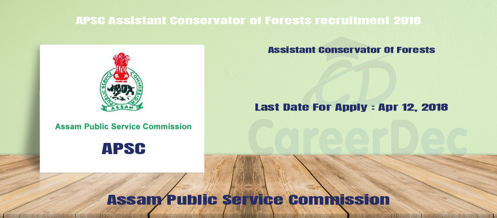 APSC Assistant Conservator of Forests recruitment 2018 Cover Image