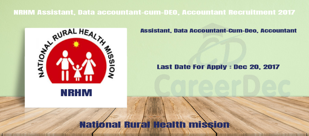 NRHM Assistant, Data accountant-cum-DEO, Accountant Recruitment 2017 Cover Image