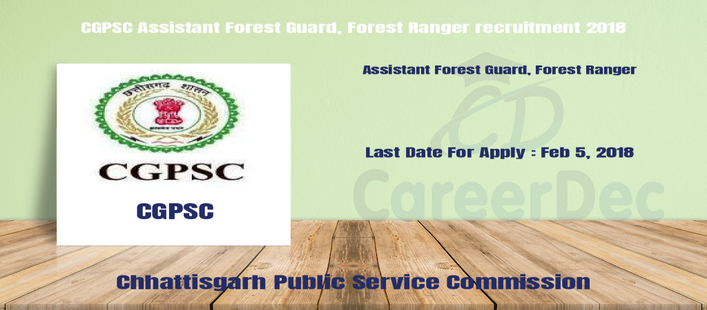 CGPSC Assistant Forest Guard, Forest Ranger recruitment 2018 Cover Image