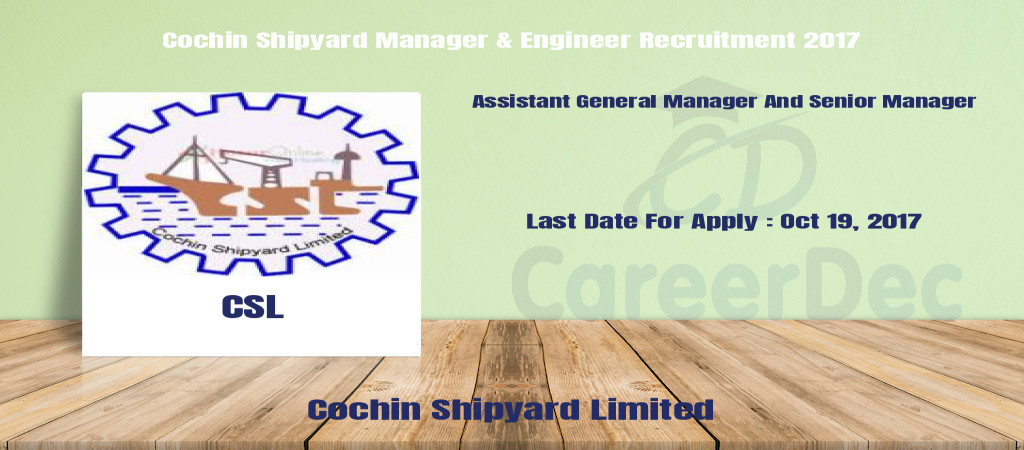 Cochin Shipyard Manager & Engineer Recruitment 2017 Cover Image