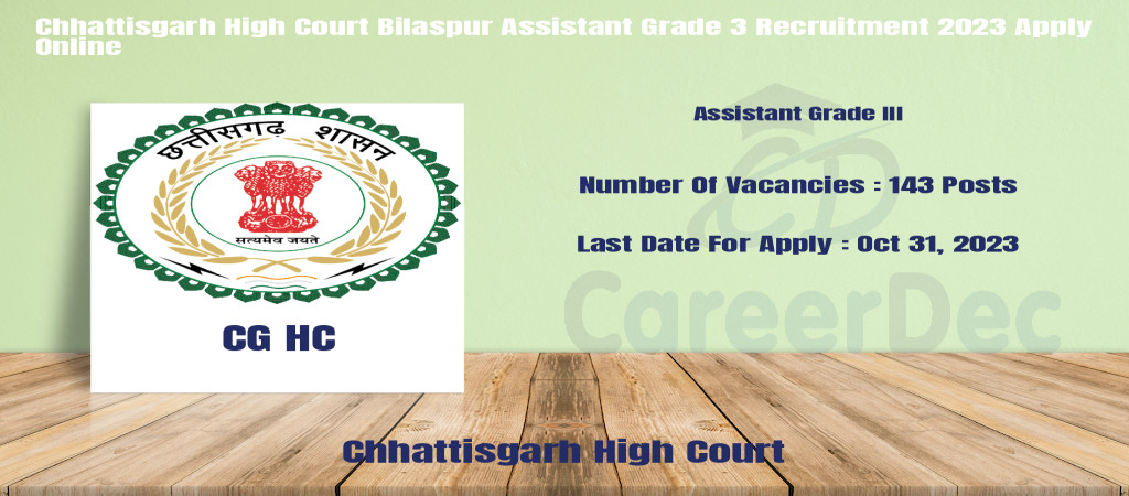 Chhattisgarh High Court Bilaspur Assistant Grade 3 Recruitment 2023 Apply Online Cover Image