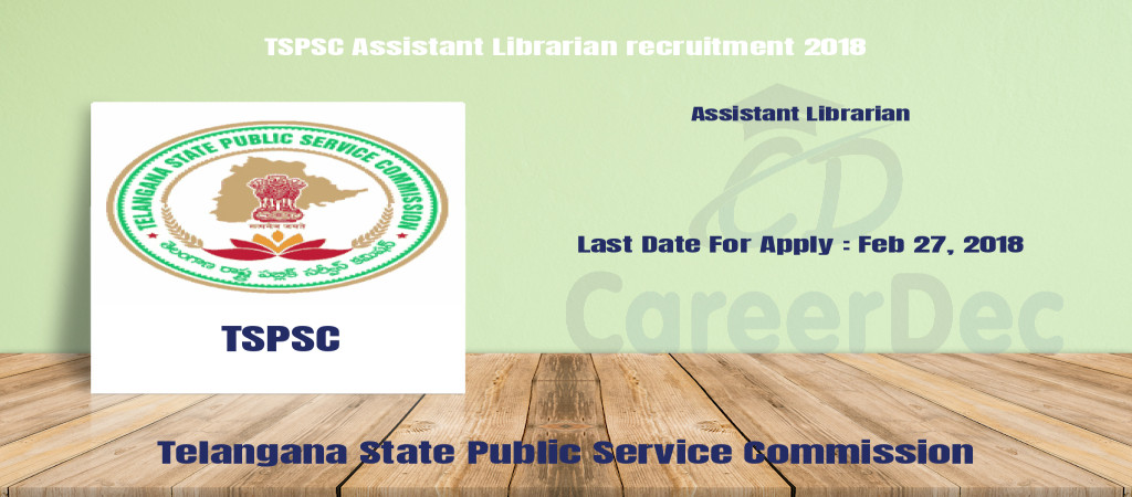 TSPSC Assistant Librarian recruitment 2018 Cover Image