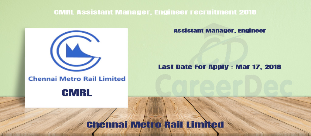 CMRL Assistant Manager, Engineer recruitment 2018 Cover Image