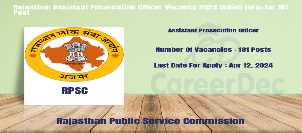 Rajasthan Assistant Prosecution Officer Vacancy 2024 Online form for 181 Post Cover Image