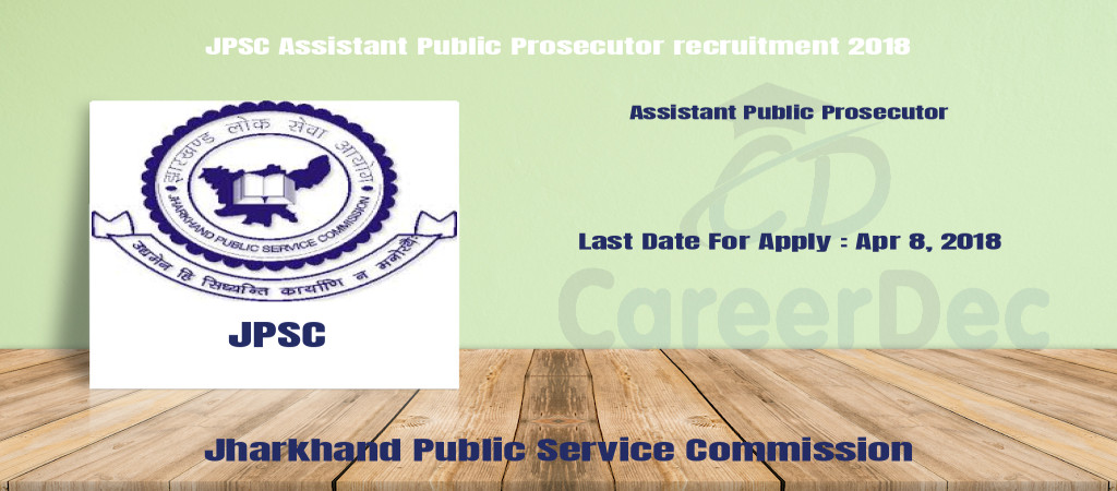 JPSC Assistant Public Prosecutor recruitment 2018 Cover Image