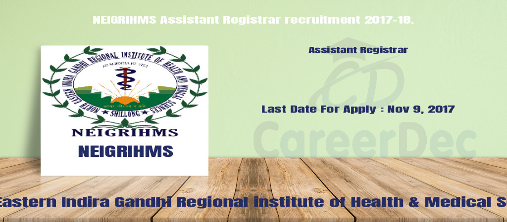 NEIGRIHMS Assistant Registrar recruitment 2017-18. Cover Image