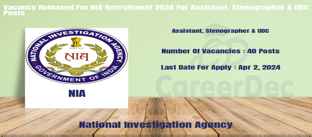 Vacancy Released For NIA Recruitment 2024 For Assistant, Stenographer & UDC Posts  Cover Image