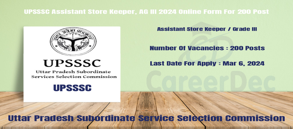 UPSSSC Assistant Store Keeper, AG III 2024 Online Form For 200 Post Cover Image