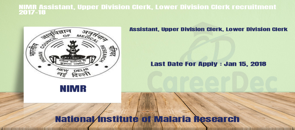NIMR Assistant, Upper Division Clerk, Lower Division Clerk recruitment 2017-18 Cover Image