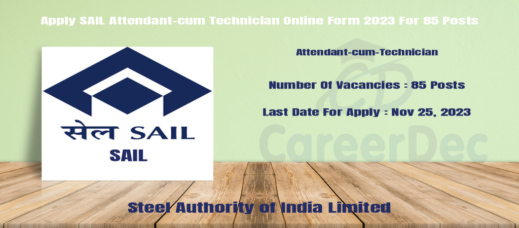 Apply SAIL Attendant-cum Technician Online Form 2023 For 85 Posts Cover Image