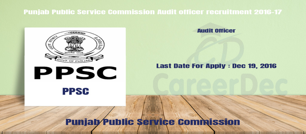 Punjab Public Service Commission Audit officer recruitment 2016-17 Cover Image