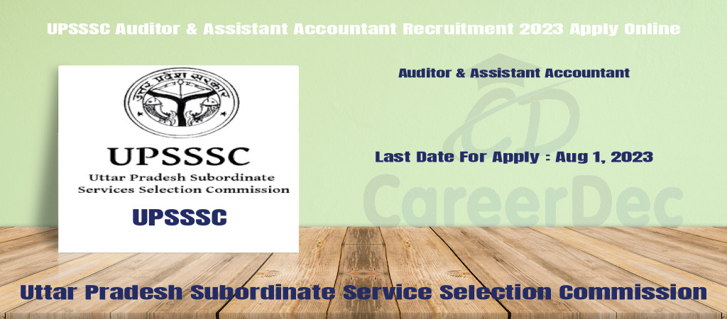 UPSSSC Auditor & Assistant Accountant Recruitment 2023 Apply Online Cover Image
