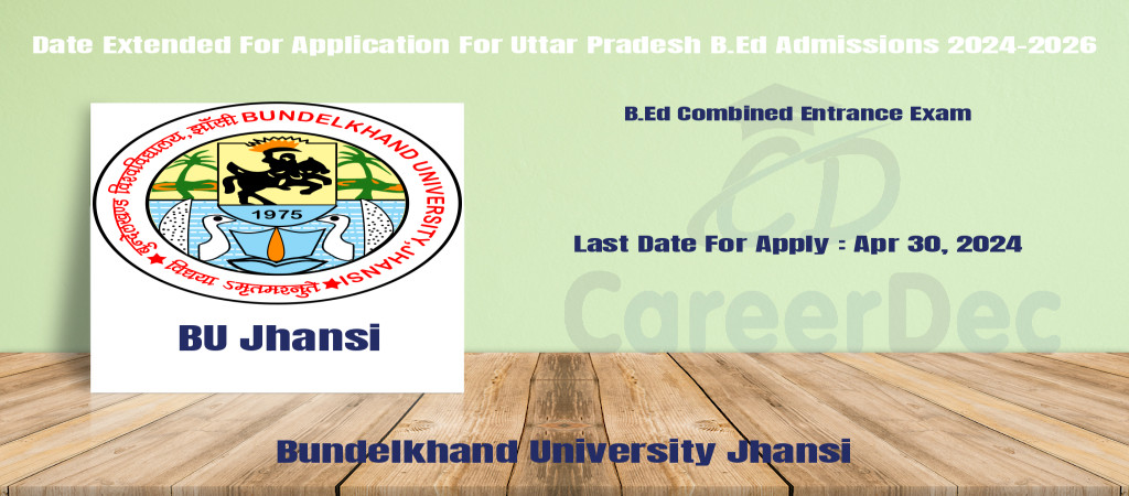 Date Extended For Application For Uttar Pradesh B.Ed Admissions 2024-2026 Cover Image