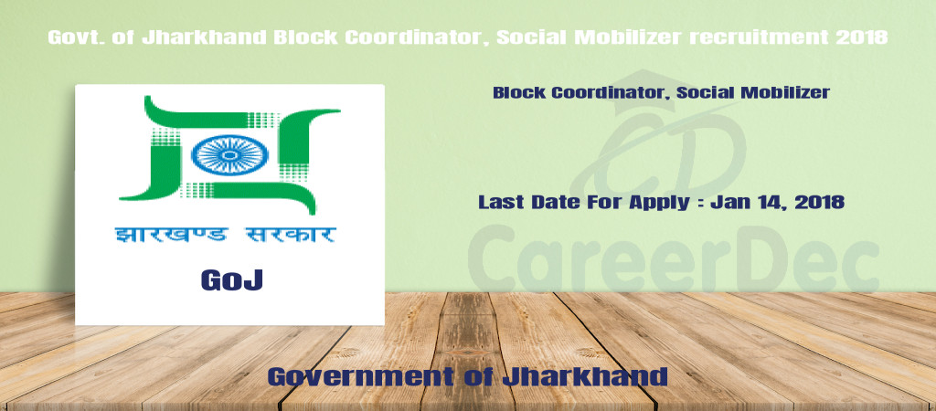 Govt. of Jharkhand Block Coordinator, Social Mobilizer recruitment 2018 Cover Image
