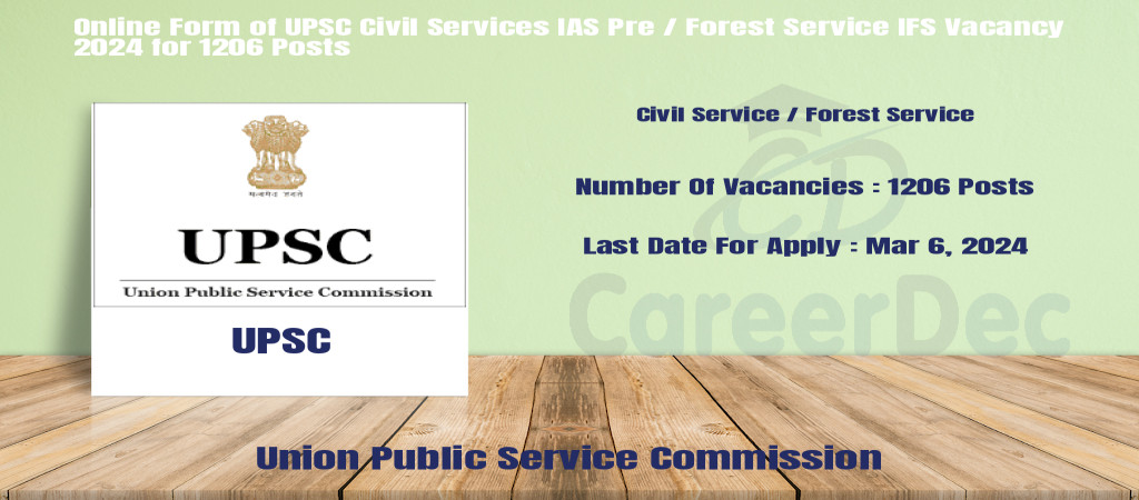 Online Form of UPSC Civil Services IAS Pre / Forest Service IFS Vacancy 2024 for 1206 Posts Cover Image