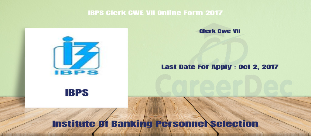 IBPS Clerk CWE VII Online Form 2017 Cover Image