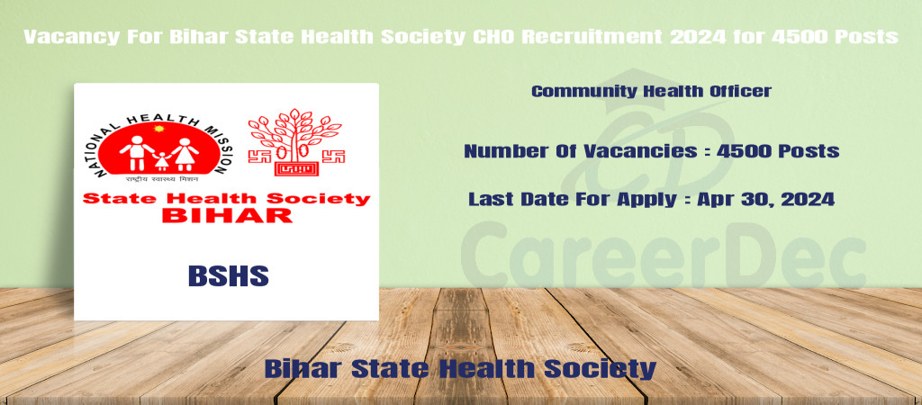 Vacancy For Bihar State Health Society CHO Recruitment 2024 for 4500 Posts Cover Image