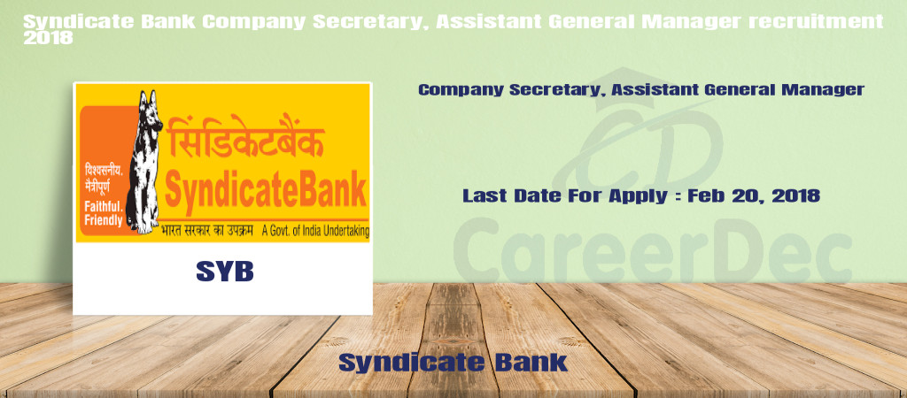 Syndicate Bank Company Secretary, Assistant General Manager recruitment 2018 Cover Image