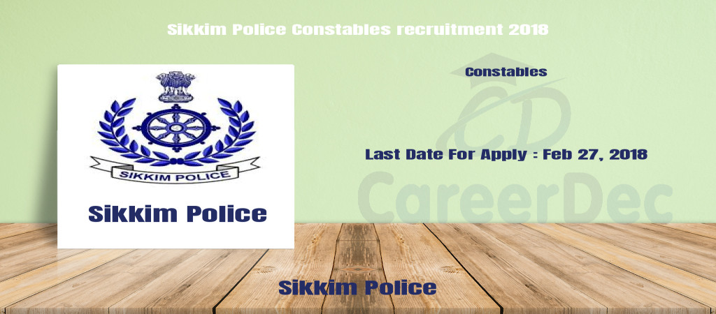 Sikkim Police Constables recruitment 2018 Cover Image