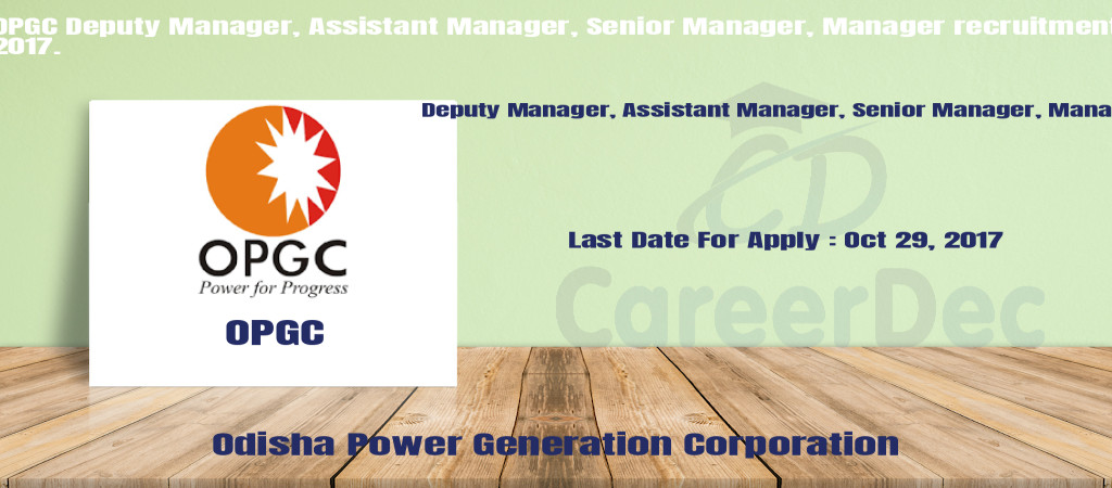 OPGC Deputy Manager, Assistant Manager, Senior Manager, Manager recruitment 2017. Cover Image