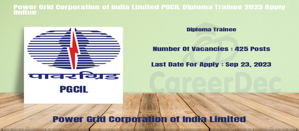 Power Grid Corporation of India Limited PGCIL Diploma Trainee 2023 Apply Online Cover Image