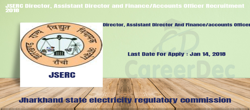 JSERC Director, Assistant Director and Finance/Accounts Officer Recruitment 2018 Cover Image