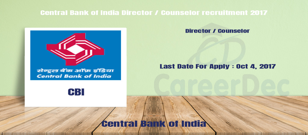 Central Bank of India Director / Counselor recruitment 2017 Cover Image