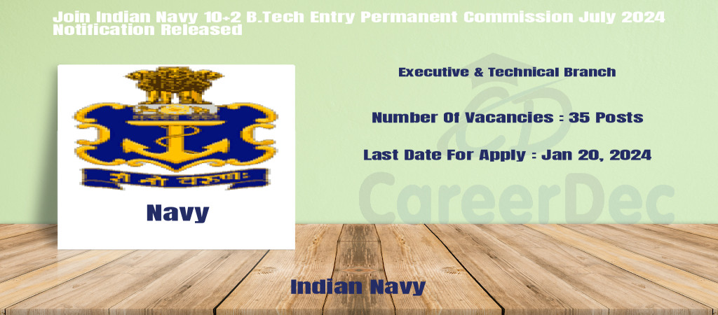 Join Indian Navy 10+2 B.Tech Entry Permanent Commission July 2024 Notification Released Cover Image