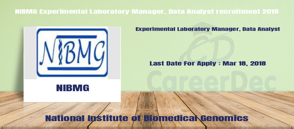 NIBMG Experimental Laboratory Manager, Data Analyst recruitment 2018 Cover Image