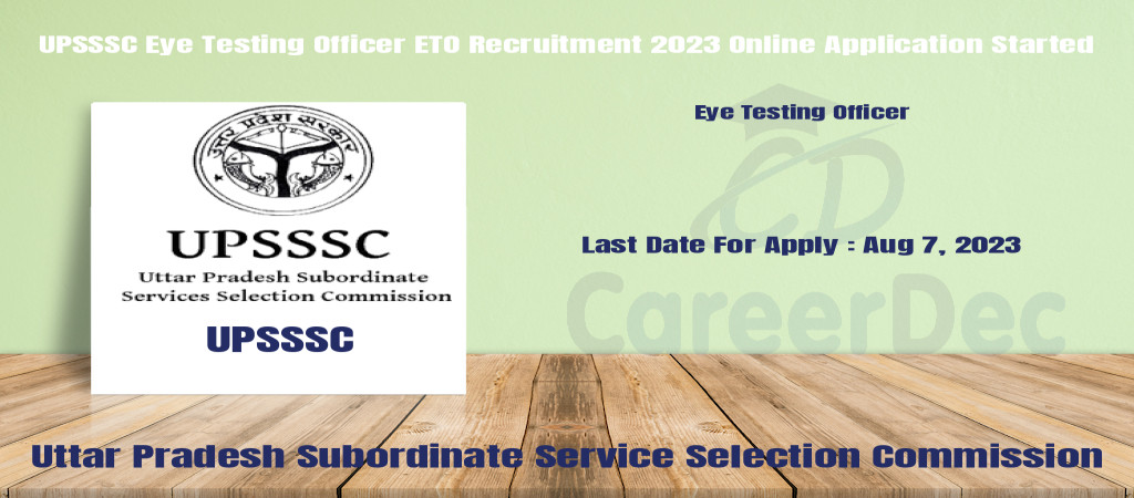 UPSSSC Eye Testing Officer ETO Recruitment 2023 Online Application Started Cover Image
