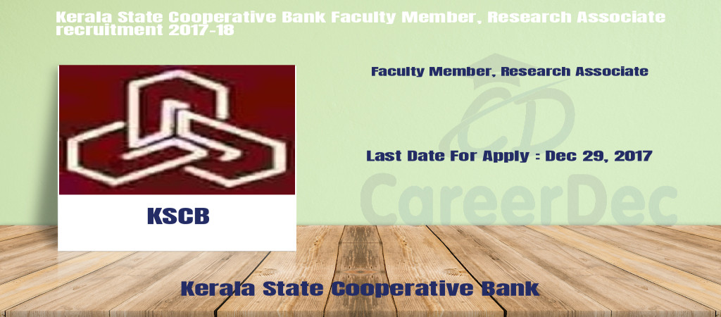 Kerala State Cooperative Bank Faculty Member, Research Associate recruitment 2017-18 Cover Image