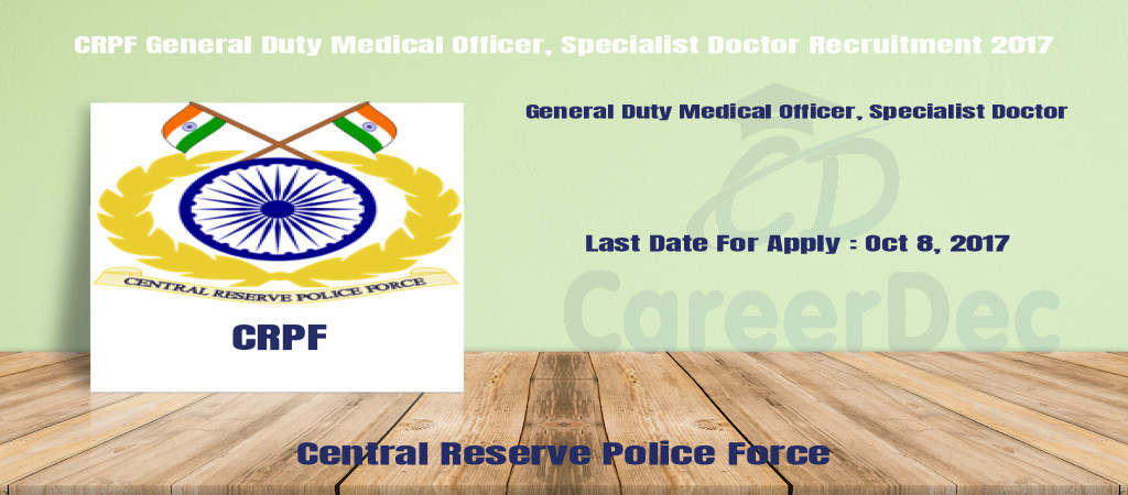 CRPF General Duty Medical Officer, Specialist Doctor Recruitment 2017 Cover Image