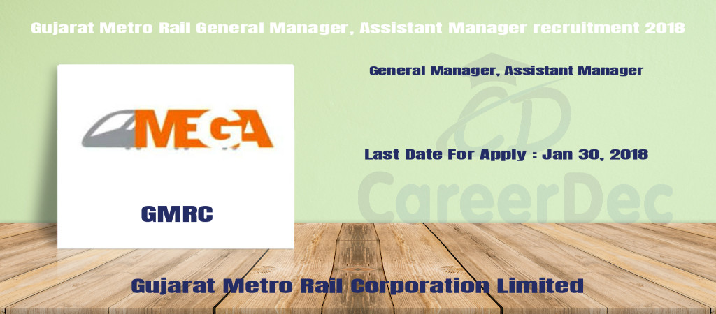 Gujarat Metro Rail General Manager, Assistant Manager recruitment 2018 Cover Image