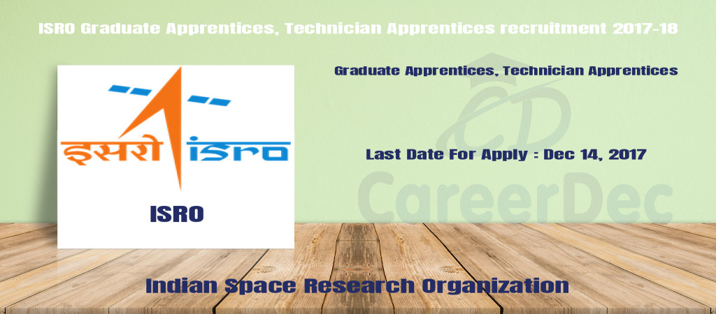 ISRO Graduate Apprentices, Technician Apprentices recruitment 2017-18 Cover Image