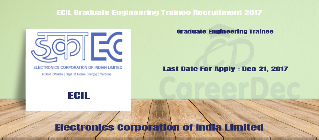 ECIL Graduate Engineering Trainee Recruitment 2017 Cover Image