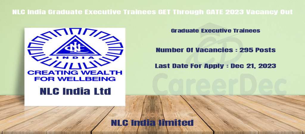 NLC India Graduate Executive Trainees GET Through GATE 2023 Vacancy Out Cover Image