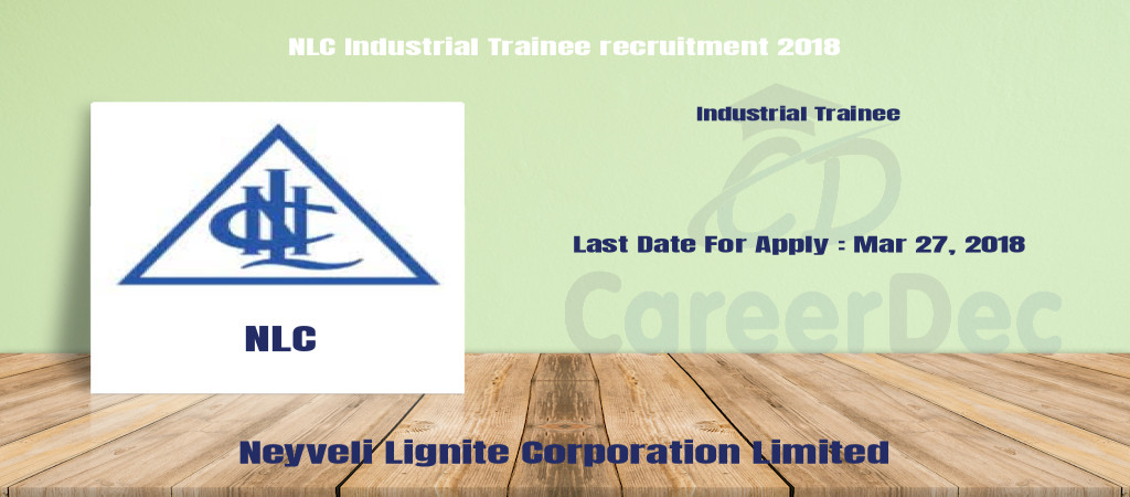 NLC Industrial Trainee recruitment 2018 Cover Image
