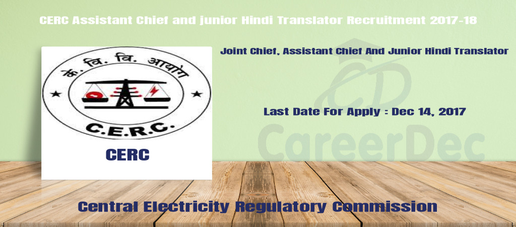 CERC Assistant Chief and junior Hindi Translator Recruitment 2017-18 Cover Image