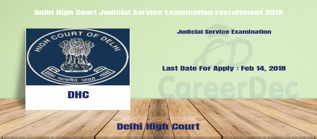 Delhi High Court Judicial Service Examination recruitment 2018 Cover Image