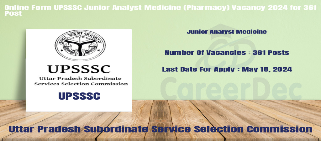 Online Form UPSSSC Junior Analyst Medicine (Pharmacy) Vacancy 2024 for 361 Post Cover Image