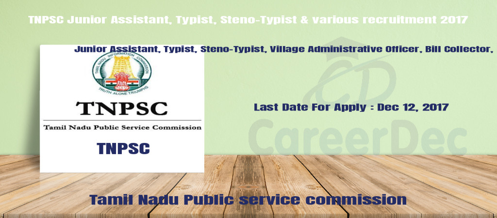 TNPSC Junior Assistant, Typist, Steno-Typist & various recruitment 2017 Cover Image